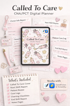 Called To Care: CNA/PCT Digital Shift Planner (GoodNotes + Notability)